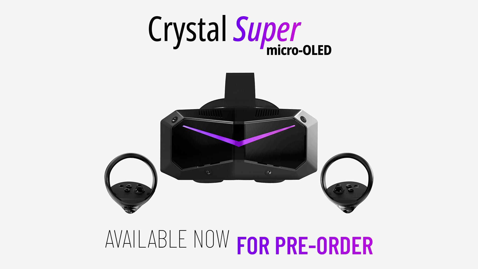 Pimax Crystal Super Micro OLED | Pre-order now