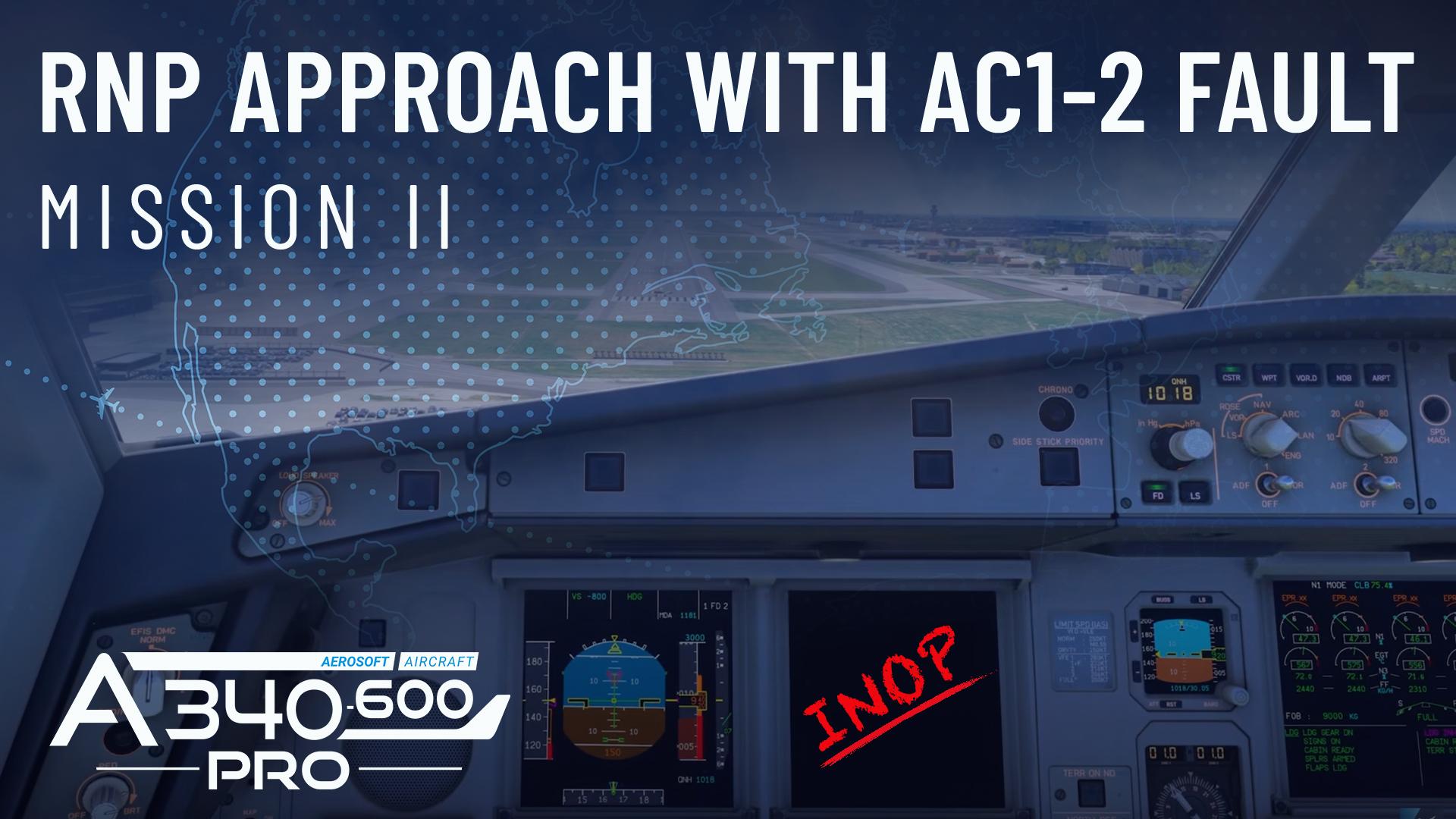 🎬 A340-600 PRO SITUATIONS SERIES – CONTINUES WITH EPISODE 2