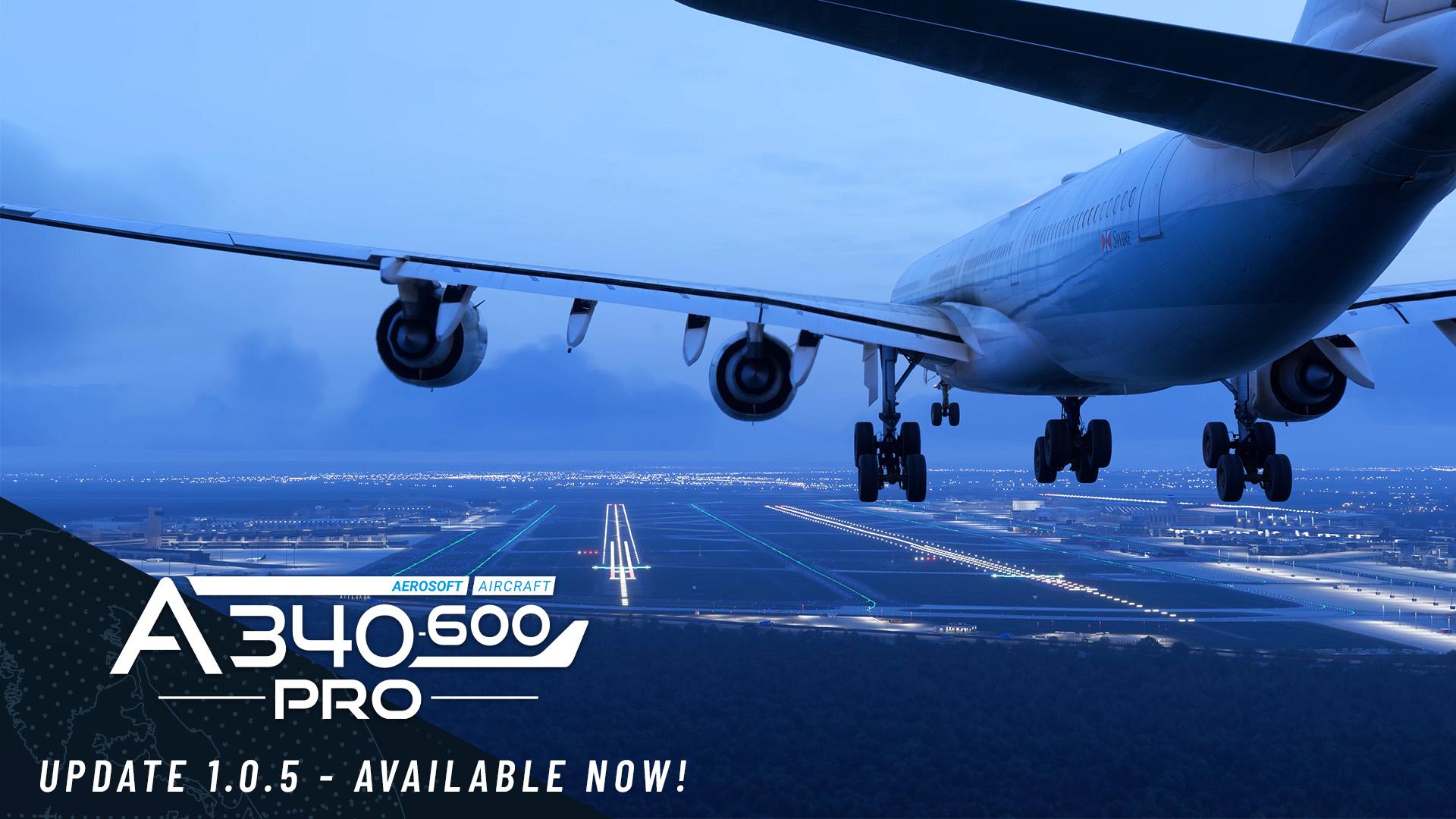 Aerosoft A340-600 Pro v1.0.5 Update